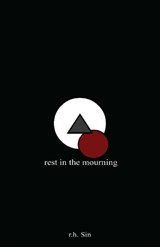 Rest in the Mourning - r.h. Sin - 9781449486730
