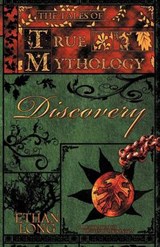 The Tales of True Mythology Discovery - Ethan Long - 9781449767143