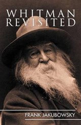 Whitman Revisited - Frank Jakubowsky - 9781449772949