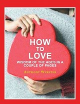 How to Love - Anthony Webster - 9781450009393