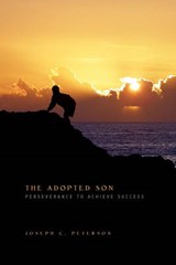 The Adopted Son - Joseph C Peterson - 9781450020336