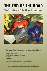 The End of the Road - McKinney And Dr Amy Isler Joseph McKinney and Dr Amy Isler Gibson - 9781450032360