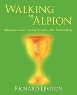Walking in Albion - Leviton Richard Leviton; Richard Leviton - 9781450223423