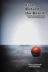 From Behind the Bench - Vinny Pezzimenti; Bill Peters - 9781450225656