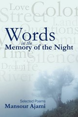 Words in the Memory of the Night - AJAMI,  Mansour - 9781450237369