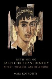 Rethinking Early Christian Identity