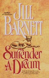 Surrender a Dream - Jill Barnett - 9781451602760