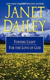 The Foxfire Light/For the Love of God - Janet Dailey - 9781451613070