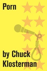 Porn - Chuck Klosterman - 9781451625134