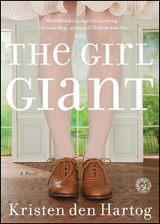Girl Giant - Kristen Den Hartog - 9781451656176