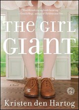 Girl Giant - Kristen Den Hartog - 9781451656176