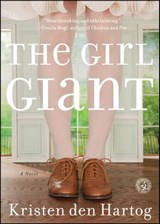 The Girl Giant - Kristen den Hartog - 9781451656183