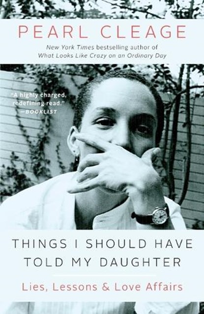 Things I Should Have Told My Daughter, Pearl Cleage - Paperback - 9781451664706