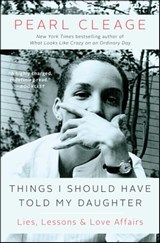 Things I Should Have Told My Daughter - Pearl Cleage - 9781451664713