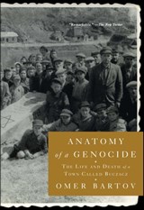 Anatomy of a Genocide - Omer Bartov - 9781451684551