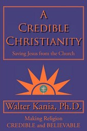 A Credible Christianity