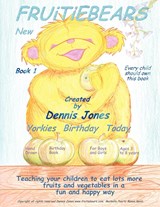 Fruitiebears - Dennis Jones - 9781452070377