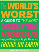 The World's Worst - Mark Frauenfelder - 9781452105574