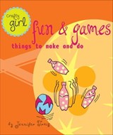 Crafty Girl: Fun & Games - Jennifer Traig - 9781452133652