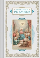The Little Book of Prayers - Chronicle Books - 9781452163307