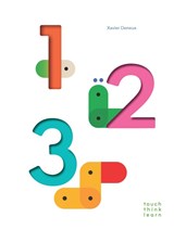TouchThinkLearn: 123 - Xavier Deneux - 9781452173900