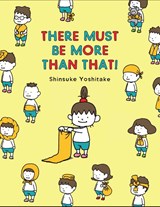 There Must Be More Than That! - Shinsuke Yoshitake - 9781452183220