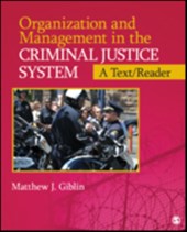 Organization and Management in the Criminal Justice System: A Text/Reader