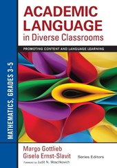 Academic Language in Diverse Classrooms: Mathematics, Grades 3 5: Promoting Content and Language Learning