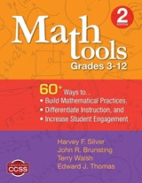 Math Tools, Grades 3–12 - Harvey F. Silver ; John R. Brunsting ; Terry Walsh ; Edward J. Thomas - 9781452261393