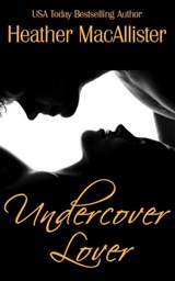 Undercover Lover - Heather MacAllister - 9781452416991