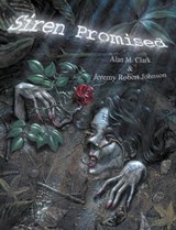 Siren Promised - Alan M. Clark ; Jeremy Robert Johnson - 9781452481272