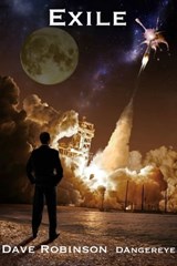 Exile (The Extraterrestrial Anthology, Volume I: Temblar) - Dave Robinson - 9781452497440