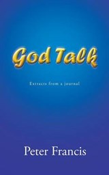 God Talk - FRANCIS,  Peter, Jr - 9781452512761