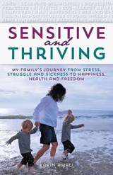 Sensitive and Thriving - Karin Amali - 9781452528182