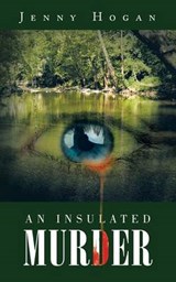 An Insulated Murder - Jenny Hogan - 9781452528366