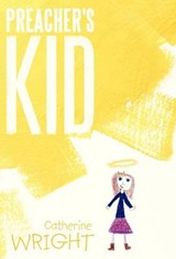 Preacher's Kid - Catherine Wright - 9781452567280