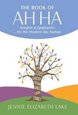 The Book of Ah Ha - Jennie Elizabeth Lake - 9781452582108