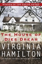 The House of Dies Drear - Virginia Hamilton - 9781453213766