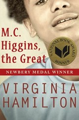 M.C. Higgins, the Great - Virginia Hamilton - 9781453213889
