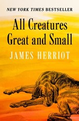 All Creatures Great and Small - James Herriot - 9781453227909