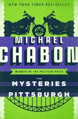 The Mysteries of Pittsburgh - Michael Chabon - 9781453234099