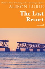 The Last Resort - Alison Lurie - 9781453271230