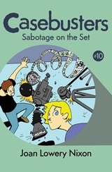 Sabotage on the Set - Joan Lowery Nixon - 9781453282823