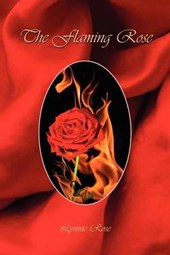The Flaming Rose
