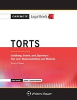Casenote Legal Briefs for Torts, Keyed to Goldberg Sebok and Ziprusky - Casenote Legal Briefs - 9781454873303