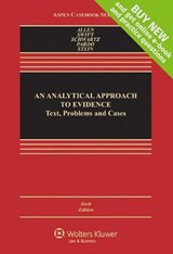 An Analytical Approach to Evidence - ALLEN,  Ronald Jay ; Swift, Eleanor - 9781454878001