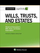 Casenote Legal Briefs for Wills, Trusts, and Estates - Publisher's Editorial Staff - 9781454885726