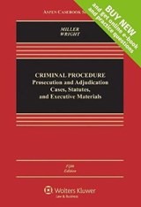 Criminal Procedures - Marc L Miller ; Ronald F Wright - 9781454889076