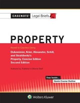 Casenote Legal Briefs for Property Keyed to Dukeminier, Krier, Alexander, Schill, Strahilevitz - LEGAL BRIEFS,  Casenote - 9781454894315