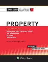 Casenote Legal Briefs for Property Keyed to Dukeminier, Krier, Alexander, Schill, Strahilevitz - BRIEFS,  Casenote Legal - 9781454898627